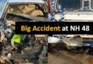 BIG ACCIDENT NH 48